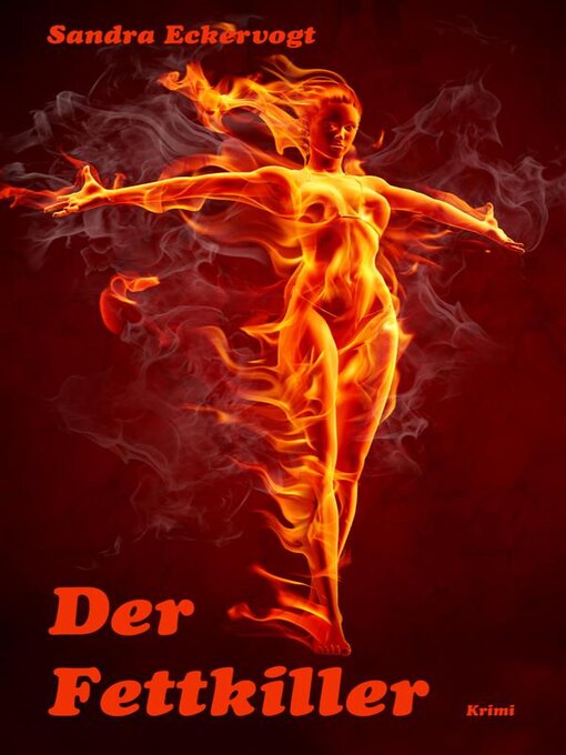 Title details for Der Fettkiller by Sandra Eckervogt - Available